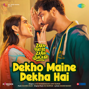 Lata Mangeshkar, Amit Kumar, Sachin-Jigar, R.D. Burman & Anand Bakshi - Dekho Maine Dekha Hai (From "Zara Hatke Zara Bachke")
