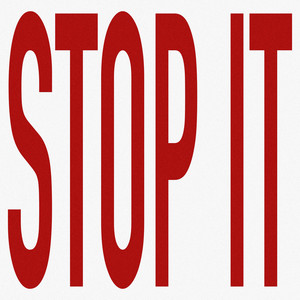 STOP IT by Amilyon
