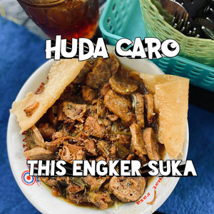 Huda Caro - This Engker Suka