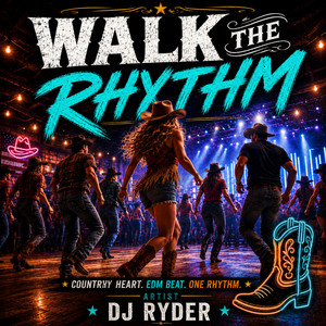 Walk The Rhythm by DJ RYDER