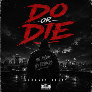 Do Or Die by Audonix Beats