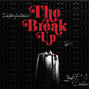 Imperfections: The Break up, Vol. 1