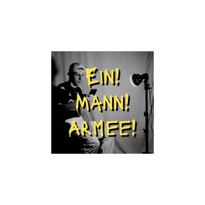EINMANNARMEE by Pulsen