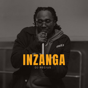 DJ REGIUS - Inzanga