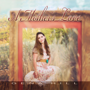 Gena Hill - A Mother's Love (Instumental)