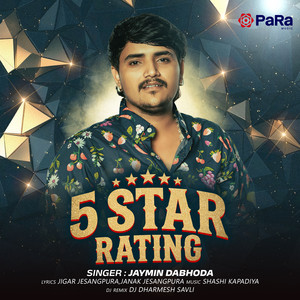 5 Star Rating by Jaymin Dabhoda, DJ Dharmesh Savli