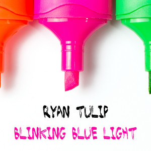 Blinking Blue Light by Ryan Tulip