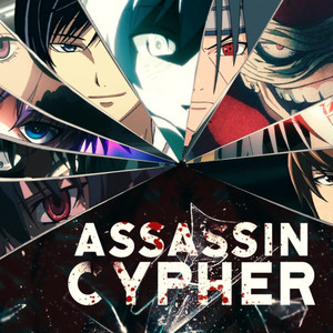 Anime Assassin Cypher by ASUNEA, StayChillYT, Mir Blackwell, Uts in boots, Hydro Hero, Xtra torimachi, Toon God, Hayden's heaven, Kastles, Coolguy_Diet