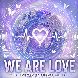 We Are Love by Shelby Carter