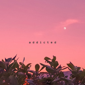 Addicted by A$TRA