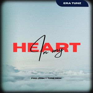 Era Tunz - In My Heart