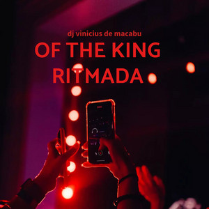 dj vinicius de macabu - Of The King Ritmada