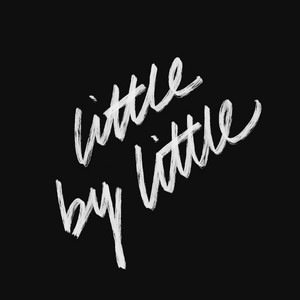 Little By Little by Walter Tee