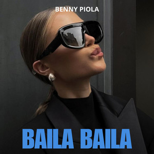 Baila baila by BENNY PIOLA