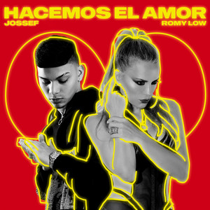 Hacemos el Amor by Romy Low, Jossef