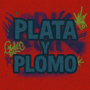 Plata Y Plomo by Lo'ak