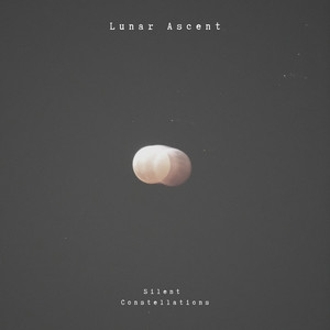Lunar Ascent by Silent Constellations