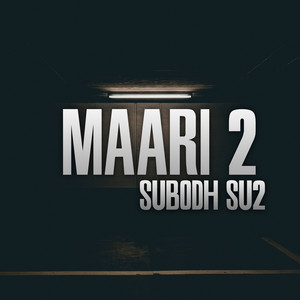Maari 2 by Subodh Su2