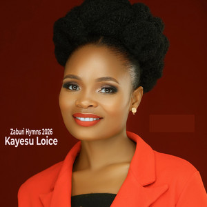Kayesu Loice - Yesu Niwe Wenka Owushangiremu hymn 258