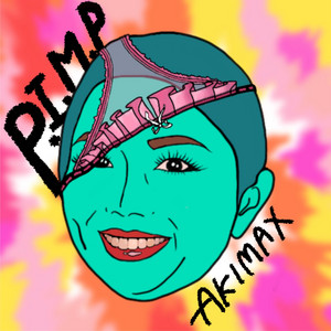 P.I.M.P by AKIMAX, Hiplin
