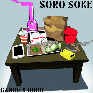 Soro Soke by Gande, duro!