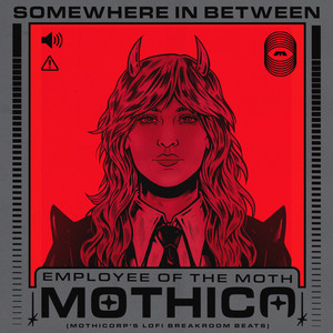 album cover: Somewhere In Between (mothicorp's lofi breakroom beats)