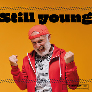 Still young by ASTRAKLIP