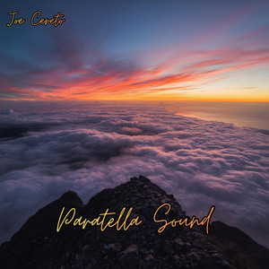Paratella Sound by Joe Cereto