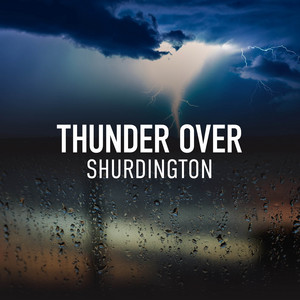 Thunder Over Shurdington album