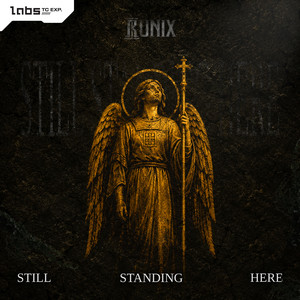 Still Standing Here by Runix