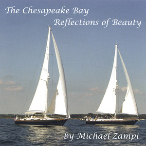The Chesapeake Bay - Reflections Of Beauty