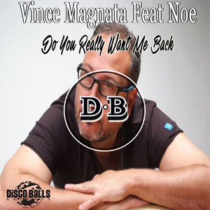 Do You Really Want Me Back - Extended Mix