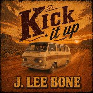Kick it Up by J. Lee Bone