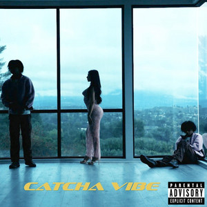 CATCHA VIBE