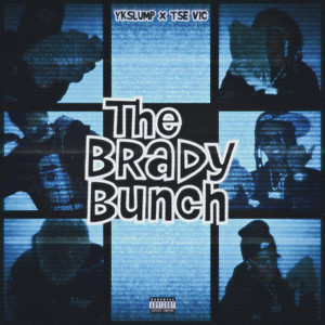 The Brady Bunch by YK Slump, Tse Vic