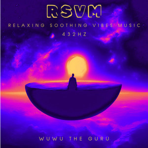 RSVM 432Hz - Album by Wuwu The Guru | Spotify