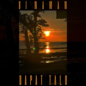 DI NAMAN DAPAT TALO by EJ Serna, RAWBRYS