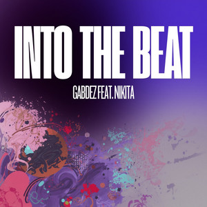 Into the beat by Gabdez, Nikita