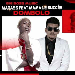 Magass - Dombolo (feat. Mama le succes)