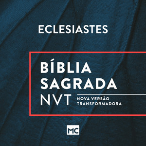 Eclesiastes 08 - Bíblia NVT - Eclesiastes by Duda Baguera