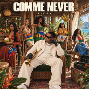 Comme Never by SIKEM