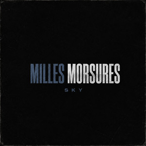 MILLES MORSURES by SKY