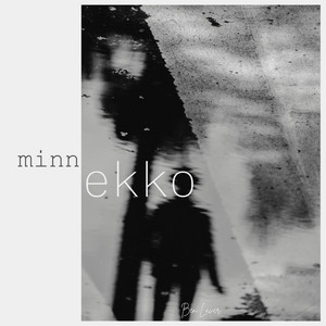 minn.EKKO by Ben Laver