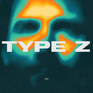 Type Z by ZAC