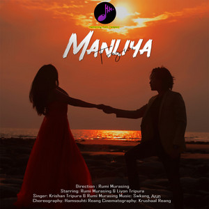 Manliya Tongwi by Rumi Murasing, Krishan Tripura