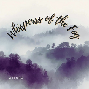 Whisperss of the Fog by Aitara