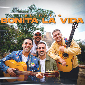 Bonita la Vida by El Patio