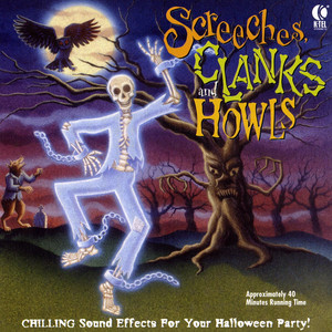 "K-tel Presents Screeches, Clanks and Howls"