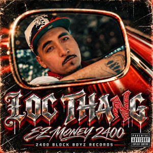 LOC THANG by EZMoney