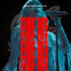 FTay Tay (Superbowl 49ers Anthem) - Radio Edit by Stu Tha Likkle